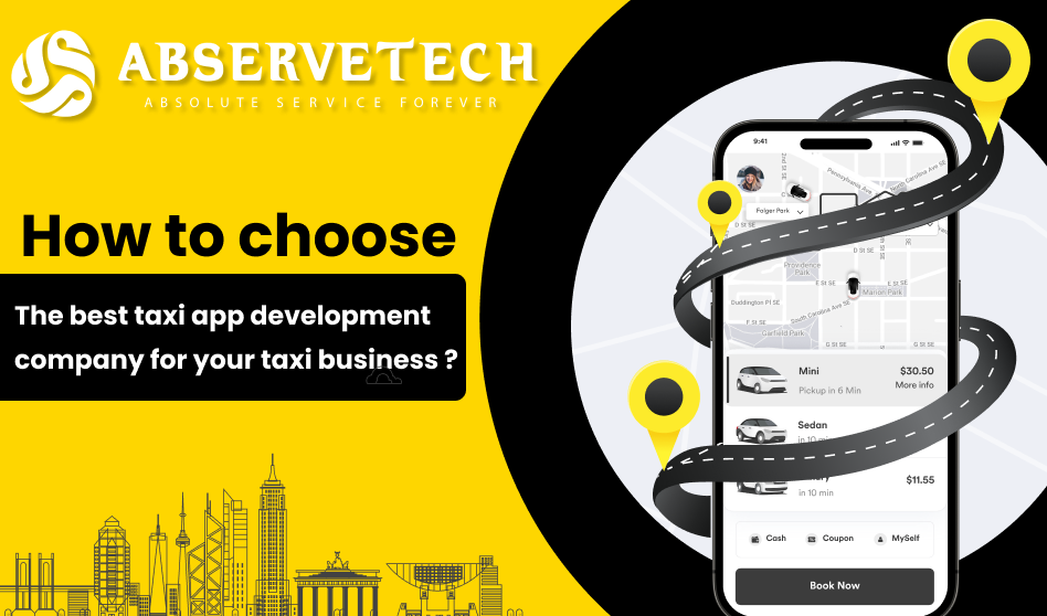 How to Choose the Best Taxi App Development Company for Your Taxi Business in 2025