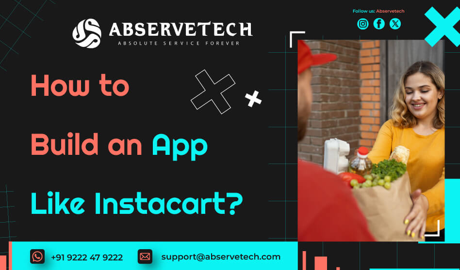 How to Build an App Like Instacart?