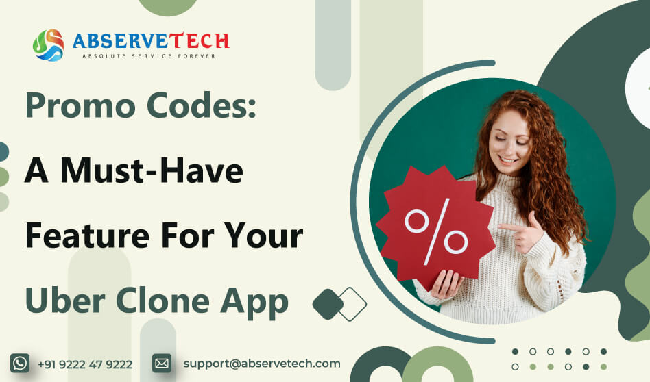 Promo Codes: A Must-have Feature for Your Uber Clone App