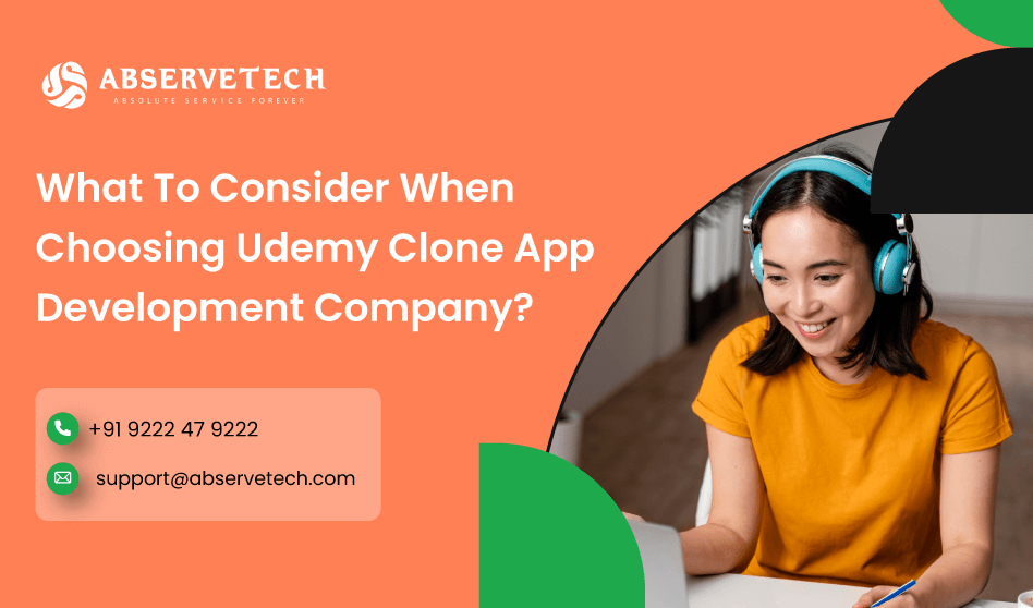 What to Consider when Choosing Udemy Clone App Development Company