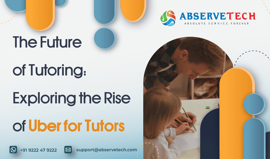 The Future of Tutoring: Exploring the Rise of Uber for Tutors