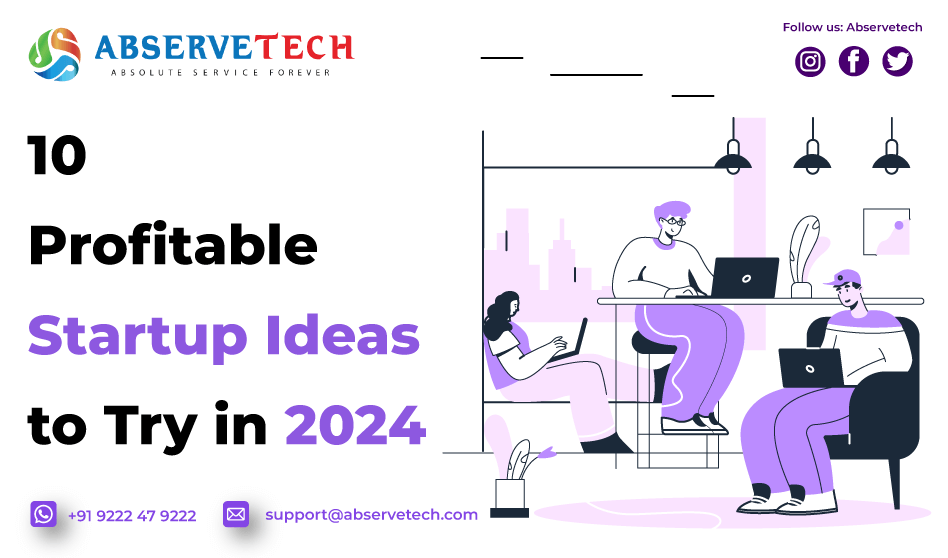 10 Profitable Startup Ideas to Try in 2024