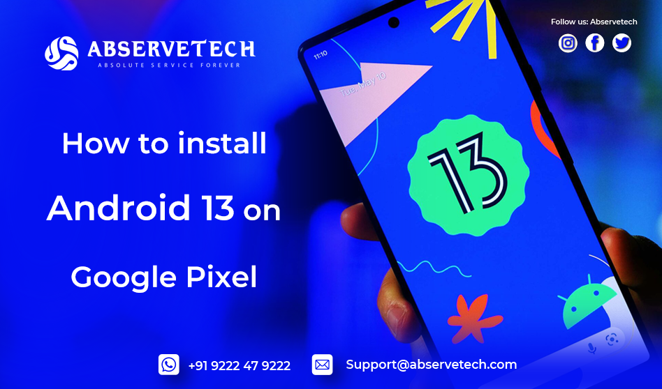 How to install Android 13 on Google Pixel