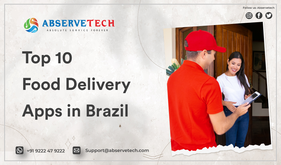 Top 10 Food Delivery Apps in Brazil