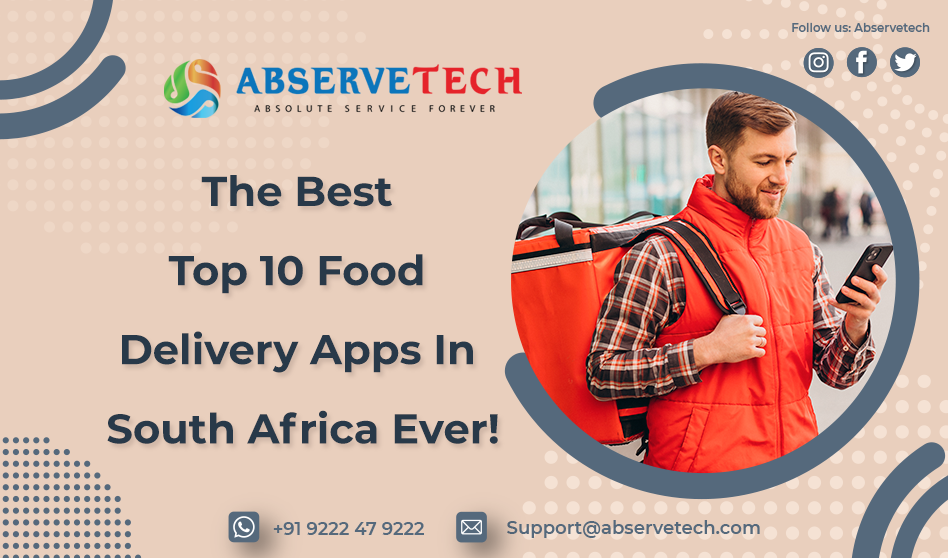 Top 10 Food Delivery Apps In South Africa Ever!