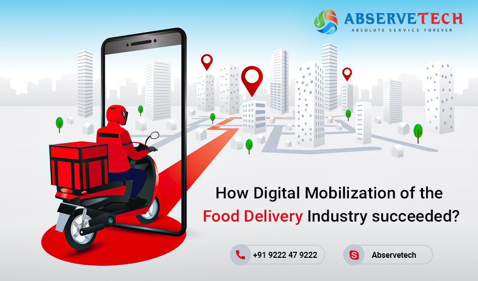 How Digital Mobilization of the Food Delivery Industry succeeded?