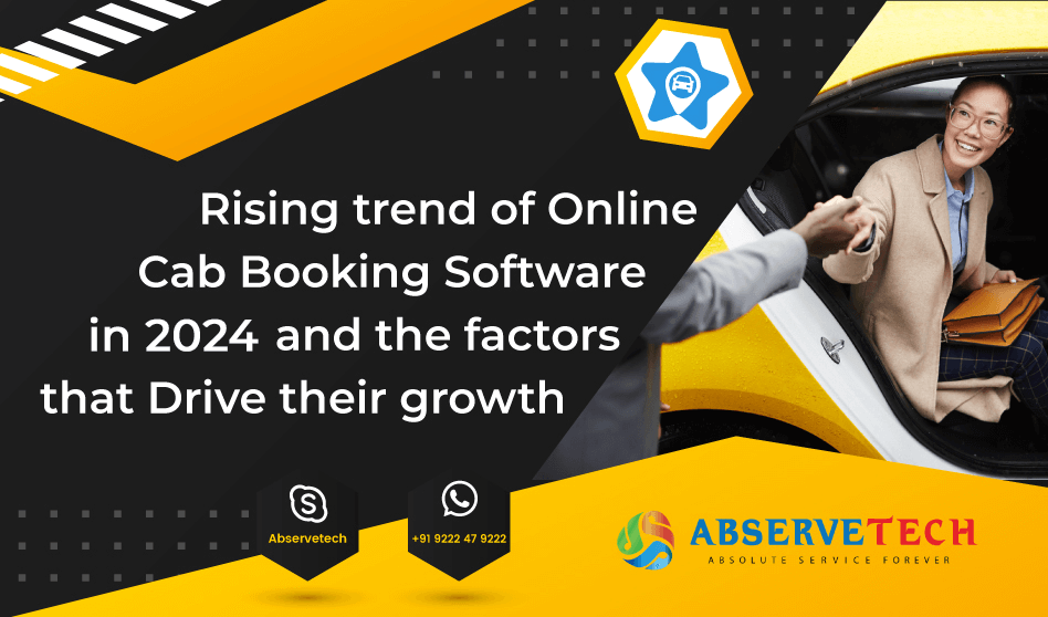 Rising trend of online cab booking software in 2024 and the factors that drive their growth