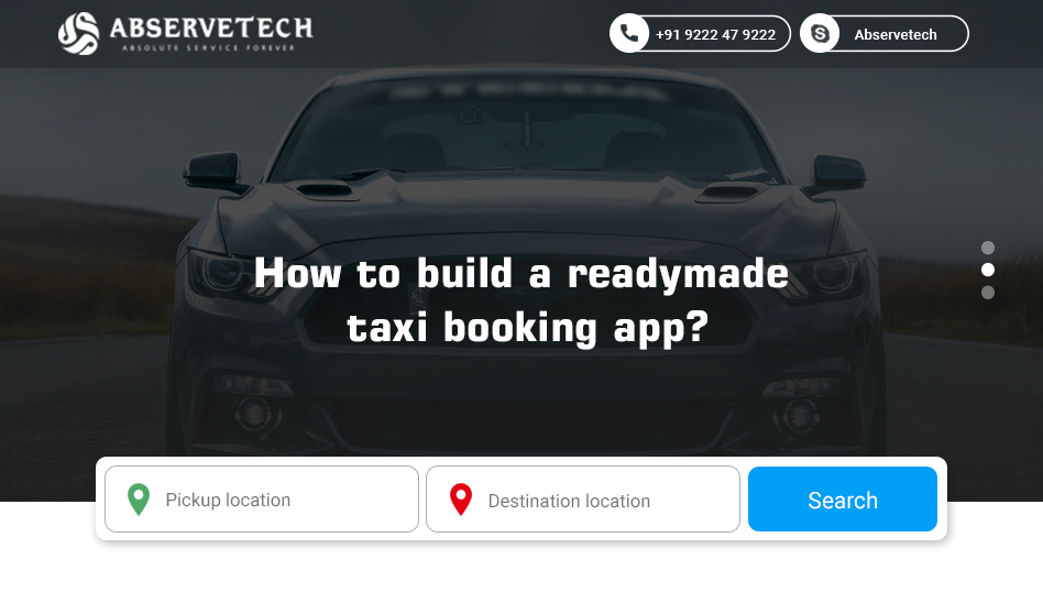 How to build a readymade taxi booking app – Abservetech