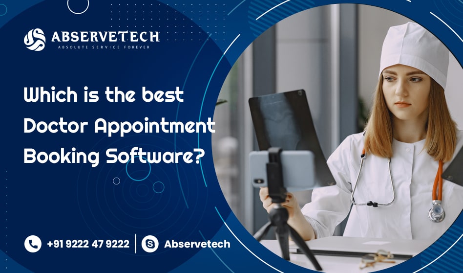 Which IS THE BEST DOCTOR APPOINTMENT BOOKING SOFTWARE