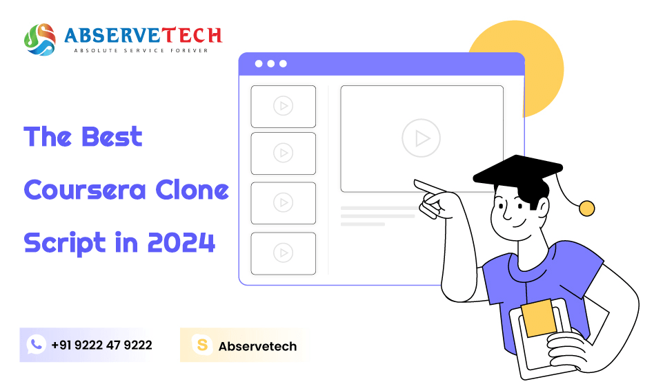 The Best Coursera Clone Script in 2024 – Abservetech