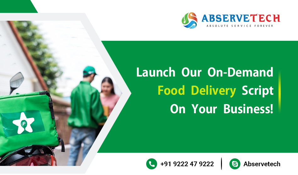 Launch Our On-Demand Food Delivery Script for Your Business