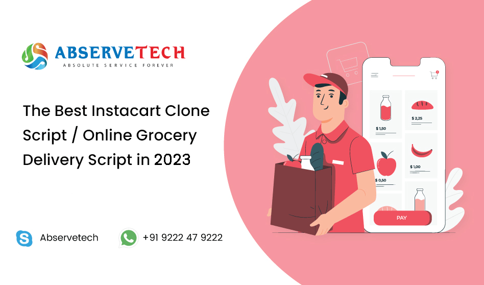The Best Online grocery delivery script / Instacart clone in 2024
