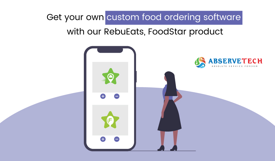 Get your custom food ordering software with our RebuEats, FoodStar product