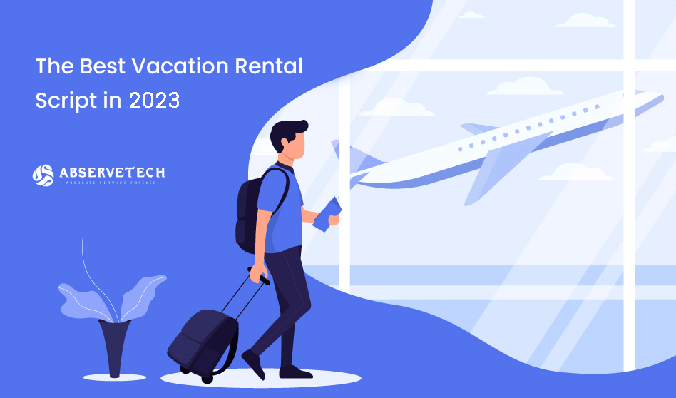 Best Vacation Rental script in 2024