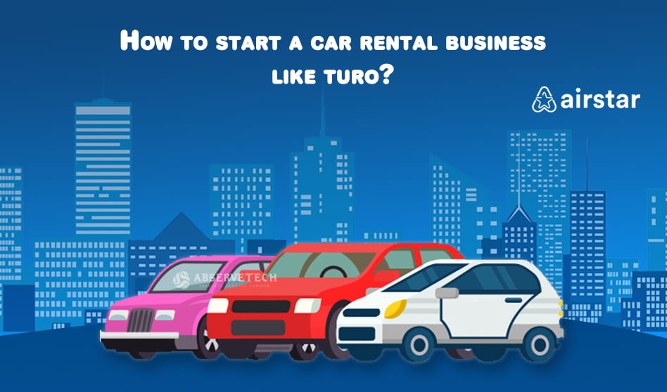 How to start a car rental business like turo?