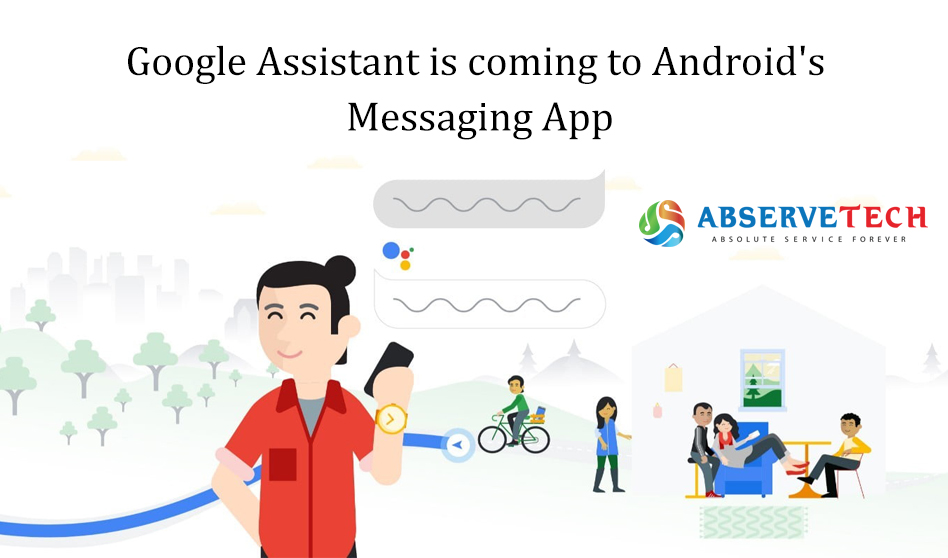 Google Assistant is coming to Android’s Messaging App