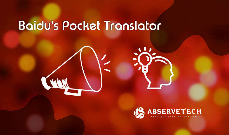 Baidu’s Pocket Translator