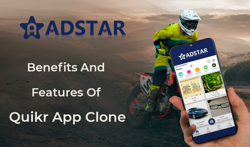 Benefits and features of Quikr App Clone – Adstar
