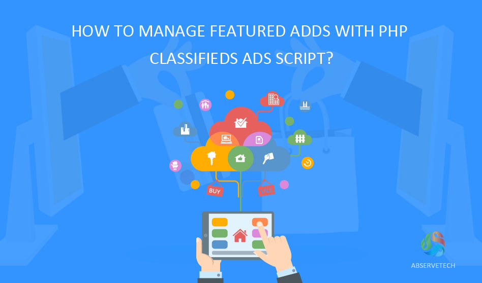 How To Manage Featured Adds With PHP Classifieds Ads Script?