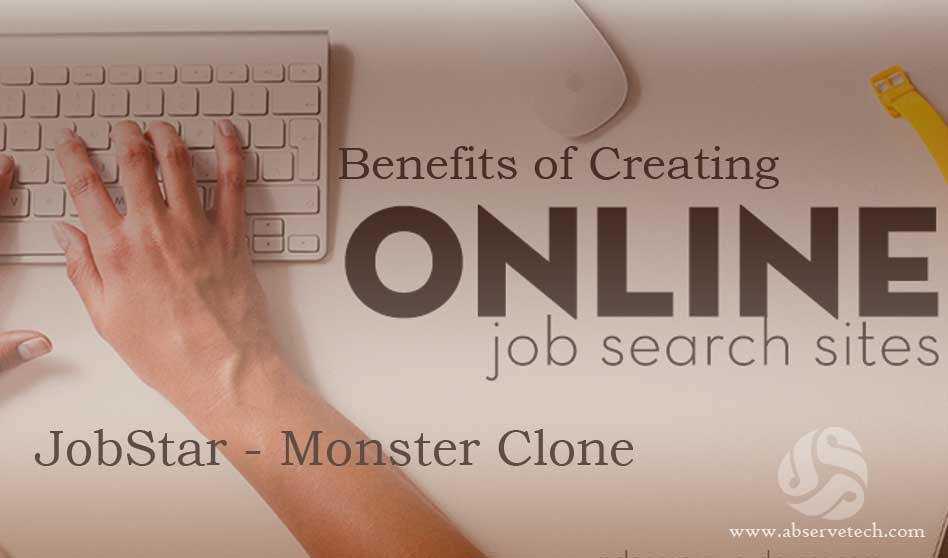 Benefits of Creating Online Job Search Sites