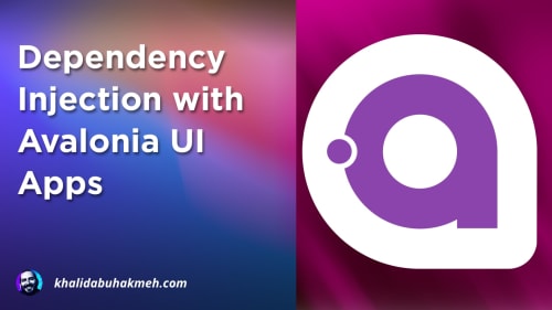 Dependency Injection with Avalonia UI Apps