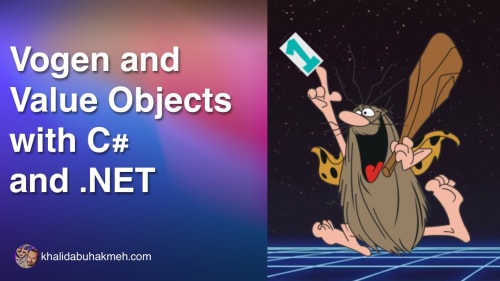 Vogen and Value Objects with C# and .NET