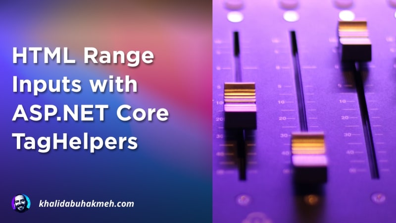 HTML Range Inputs with ASP.NET Core TagHelpers