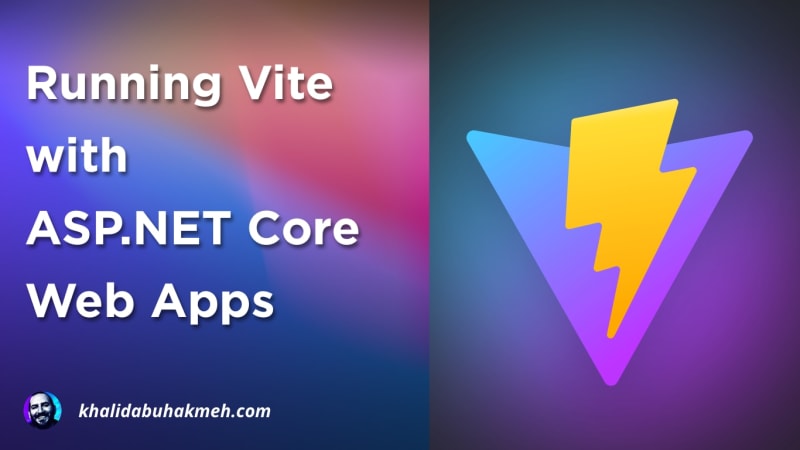 Running Vite with ASP.NET Core Web Applications