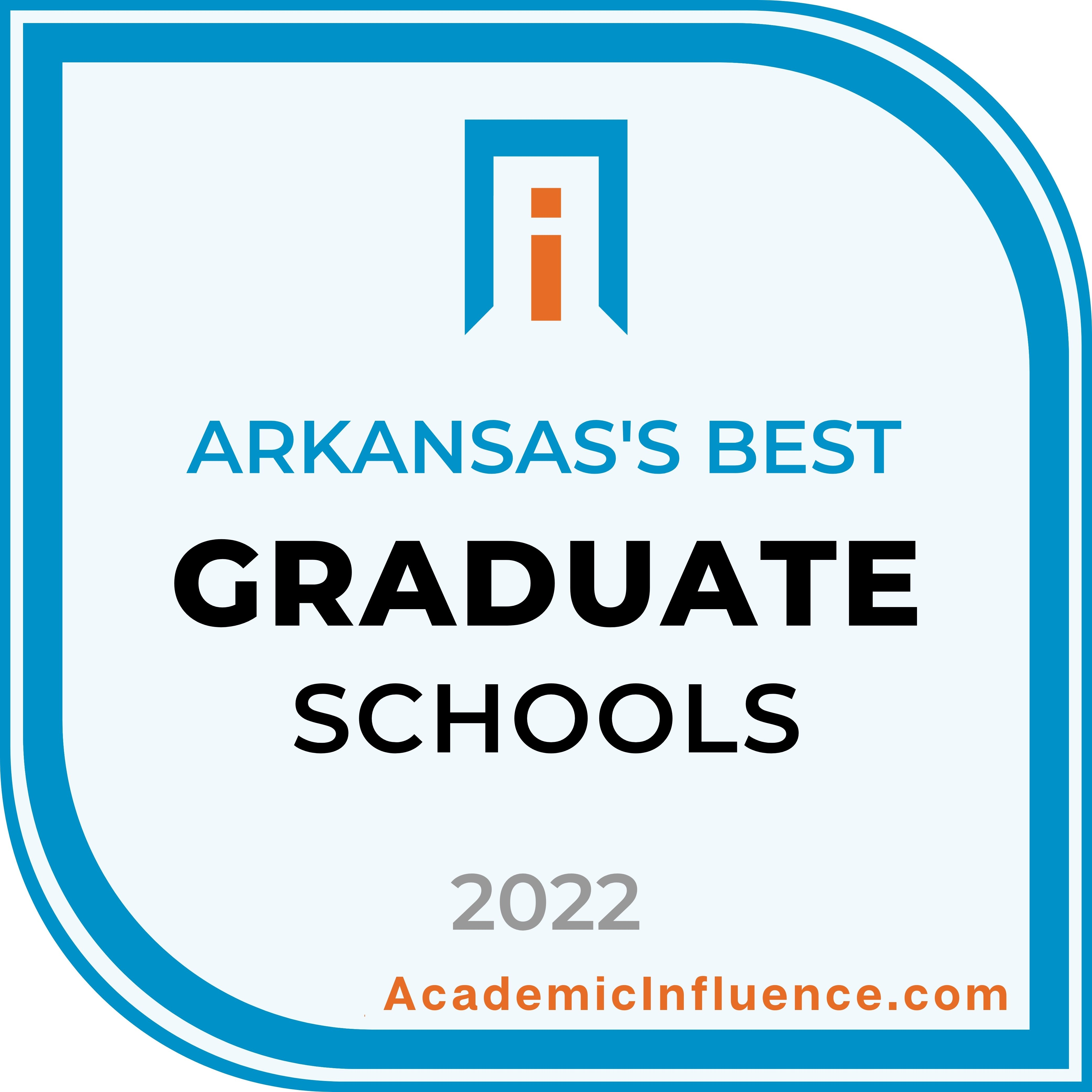 Arkansas’s Best Graduate Schools of 2021 Academic Influence