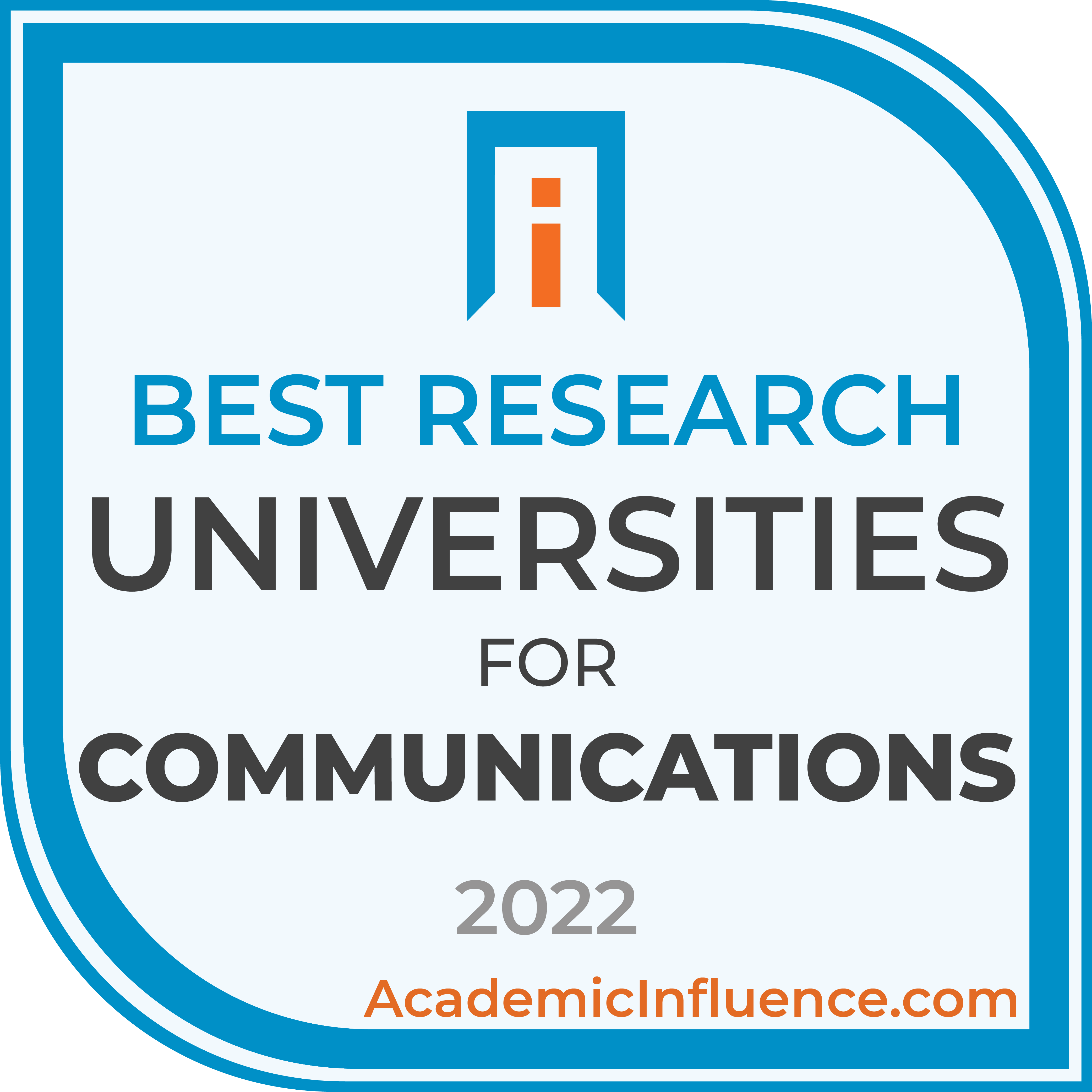 Best Research Universities for Communications Degrees Academic Influence