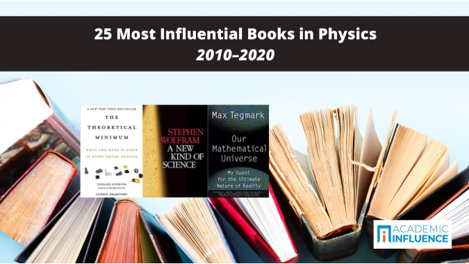 25 Most Influential Physics Books 2010–2020 | Academic Influence