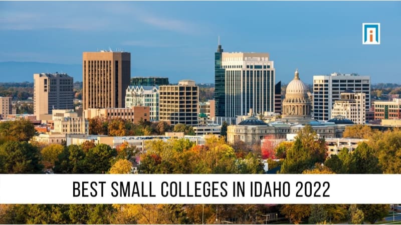 Idaho’s Best Small Colleges & Universities of 2021