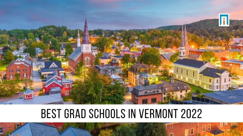 Best Grad Schools in Vermont 2022