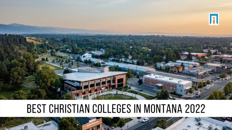 Best Christian Colleges In Montana 2022 Academic Influence