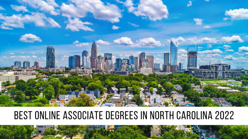 Best Online Associate Degrees In North Carolina 2022 Academic Influence