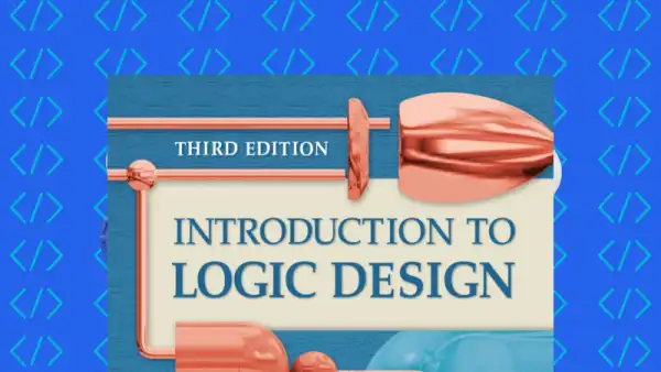 Introduction to Logic Design: Third Edition Cover