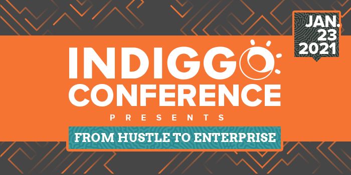 INDIGGO Conference - FROM HUSTLE to ENTERPRISE event logo