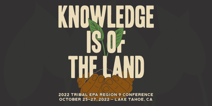 2022 Tribal EPA Region 9 Conference event logo