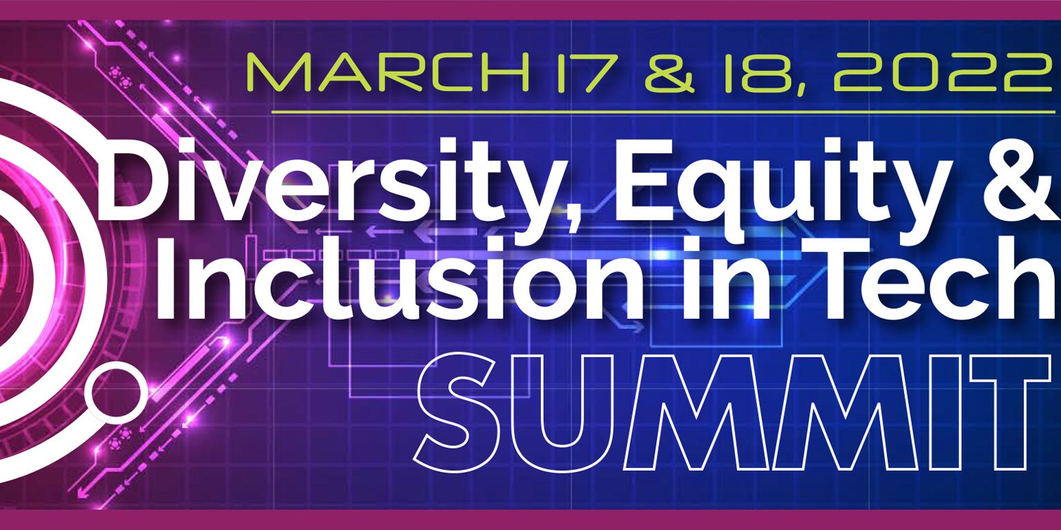 2022 Diversity, Equity & Inclusion in Tech Summit event logo