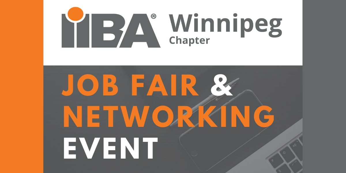  7th Annual IIBA Winnipeg Job Fair & Networking Event event logo