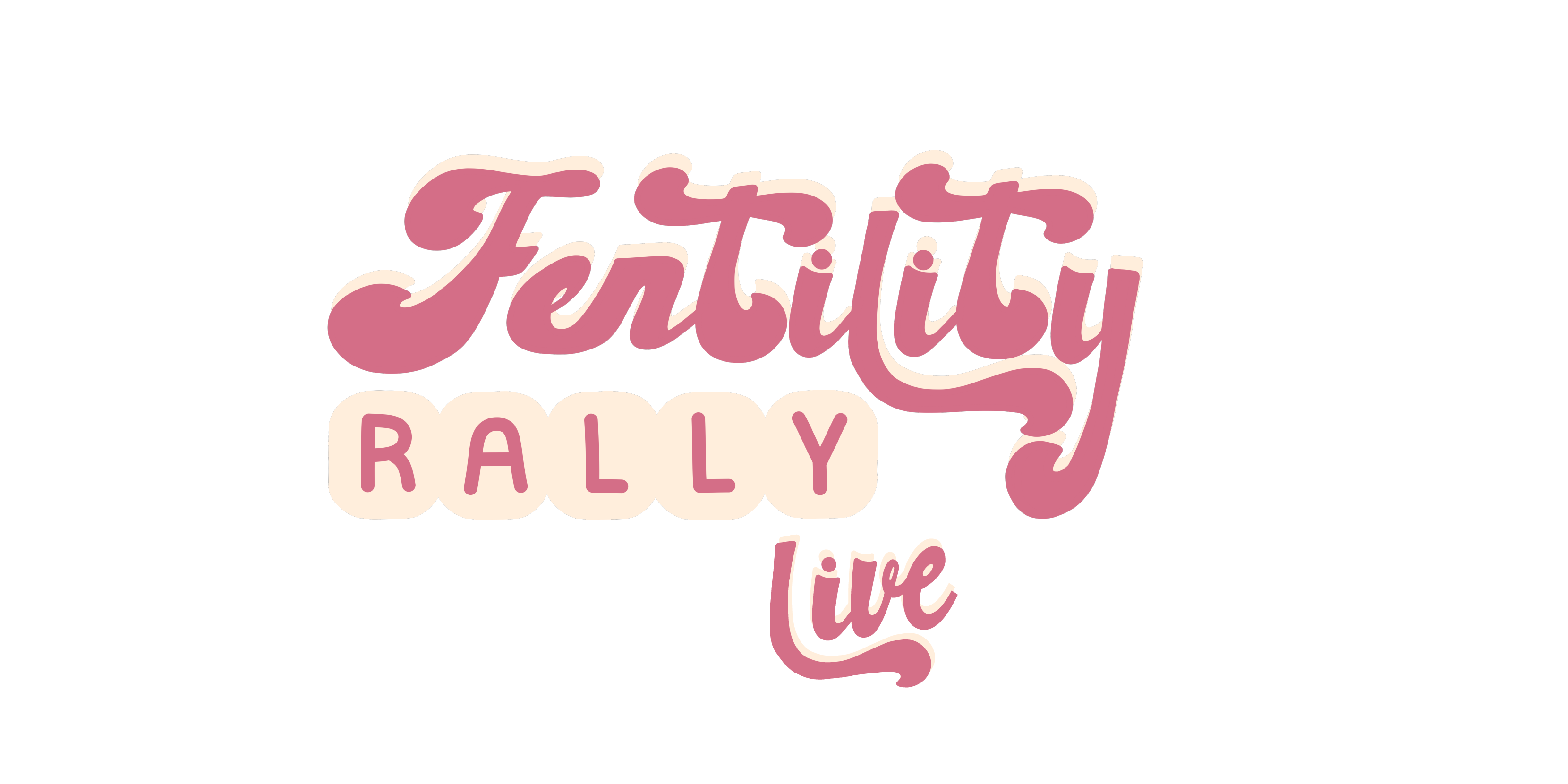 Fertility Rally Live (Tix Get You Access Thru 11/23) event logo