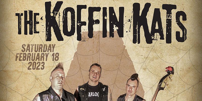 Koffin Kats at The Melody Inn with Krank Daddies, and Grave Robber event logo