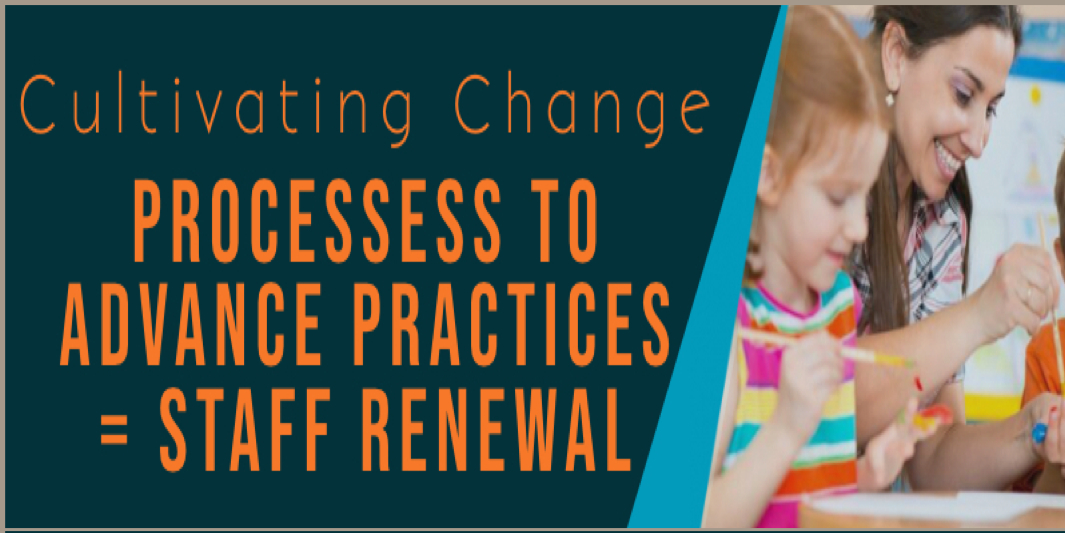 Cultivating Change Processes to Advance Practices  event logo
