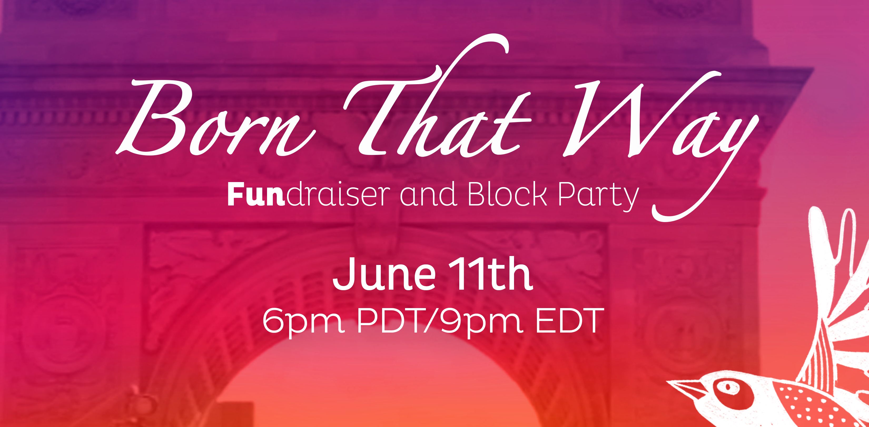 Born That Way FUNdraiser and Block Party Silent Auction event logo