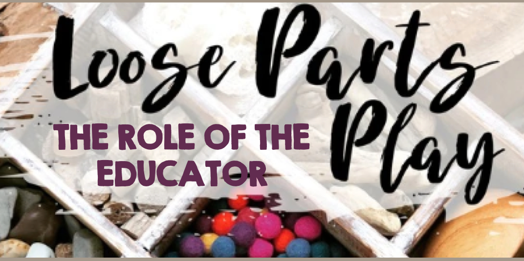 Loose Parts Play: Role of the Educator event logo