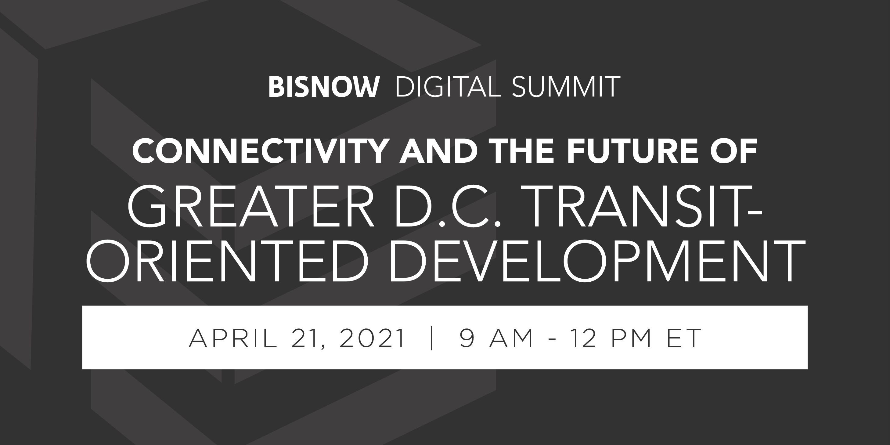 Connectivity and the Future of Greater D.C. Transit-Oriented Development event logo