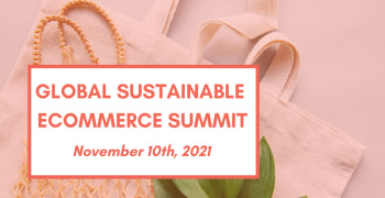 Global Sustainable eCommerce Summit