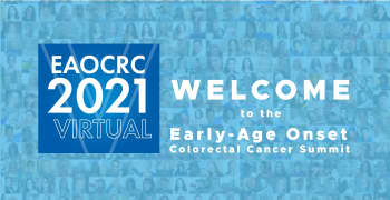 Early-Age Onset Colorectal Cancer Summit