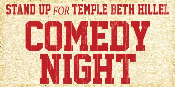 Temple Beth Hillel Comedy Night Fundraiser event logo