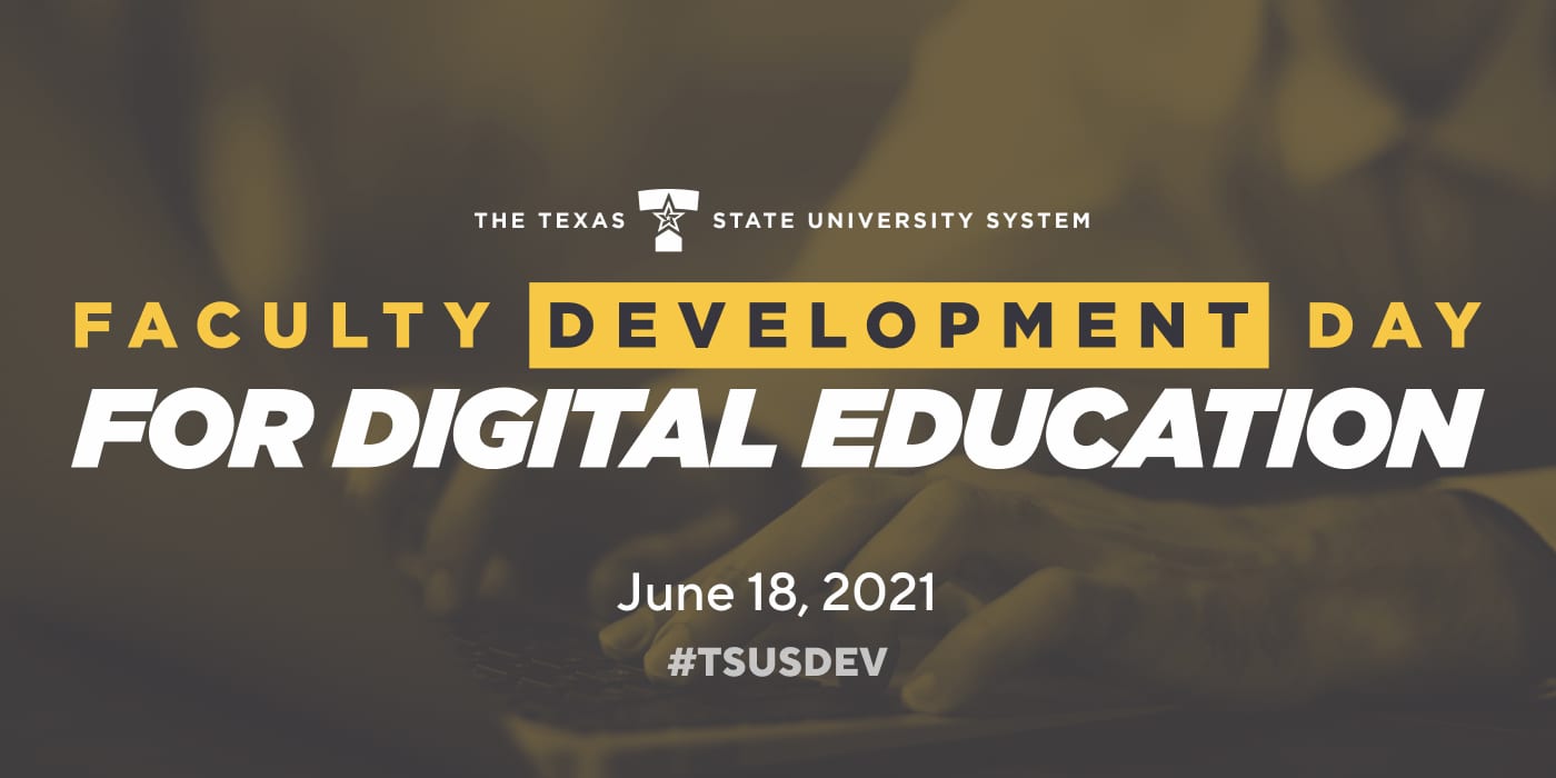 The TSUS Faculty Development Day for Digital Education  event logo